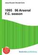 1995 96 Arsenal F.C. season, Jesse Russell,Ronald Cohn 