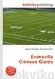 Evansville Crimson Giants, Jesse Russell,Ronald Cohn 