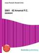 2001 02 Arsenal F.C. season, Jesse Russell,Ronald Cohn 