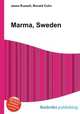 Marma, Sweden, Jesse Russell,Ronald Cohn 