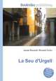 La Seu d`Urgell, Jesse Russell,Ronald Cohn 