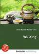 Wu Xing, Jesse Russell,Ronald Cohn 