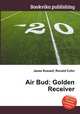 Air Bud: Golden Receiver, Jesse Russell,Ronald Cohn 