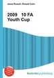 2009 10 FA Youth Cup, Jesse Russell,Ronald Cohn 