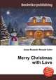 Merry Christmas with Love, Jesse Russell,Ronald Cohn 