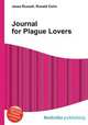 Journal for Plague Lovers, Jesse Russell,Ronald Cohn 