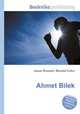 Ahmet Bilek, Jesse Russell,Ronald Cohn 