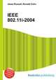 IEEE 802.11i-2004, Jesse Russell,Ronald Cohn 