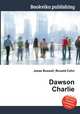 Dawson Charlie, Jesse Russell,Ronald Cohn 