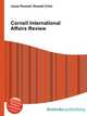 Cornell International Affairs Review, Jesse Russell,Ronald Cohn 