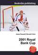 2001 Royal Bank Cup, Jesse Russell,Ronald Cohn 