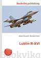 Lublin R-XVI, Jesse Russell,Ronald Cohn 