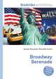 Broadway Serenade, Jesse Russell,Ronald Cohn 