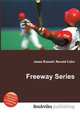 Freeway Series, Jesse Russell,Ronald Cohn 