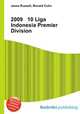 2009 10 Liga Indonesia Premier Division, Jesse Russell,Ronald Cohn 