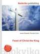 Feast of Christ the King, Jesse Russell,Ronald Cohn 
