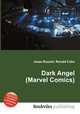 Dark Angel (Marvel Comics), Jesse Russell,Ronald Cohn 