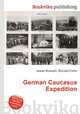 German Caucasus Expedition, Jesse Russell,Ronald Cohn 