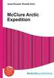 McClure Arctic Expedition, Jesse Russell,Ronald Cohn 