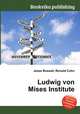 Ludwig von Mises Institute, Jesse Russell,Ronald Cohn 