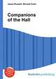 Companions of the Hall, Jesse Russell,Ronald Cohn 