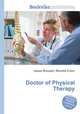 Doctor of Physical Therapy, Jesse Russell,Ronald Cohn 