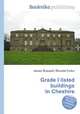 Grade I listed buildings in Cheshire, Jesse Russell,Ronald Cohn 