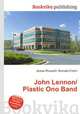 John Lennon/Plastic Ono Band, Jesse Russell,Ronald Cohn 