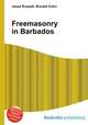Freemasonry in Barbados, Jesse Russell,Ronald Cohn 