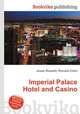 Imperial Palace Hotel and Casino, Jesse Russell,Ronald Cohn 