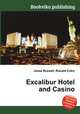 Excalibur Hotel and Casino, Jesse Russell,Ronald Cohn 