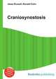 Craniosynostosis, Jesse Russell,Ronald Cohn 