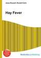 Hay Fever, Jesse Russell,Ronald Cohn 