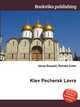 Kiev Pechersk Lavra, Jesse Russell,Ronald Cohn 