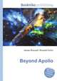 Beyond Apollo, Jesse Russell,Ronald Cohn 