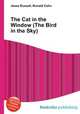The Cat in the Window (The Bird in the Sky), Jesse Russell,Ronald Cohn 