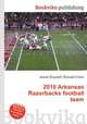 2010 Arkansas Razorbacks football team, Jesse Russell,Ronald Cohn 
