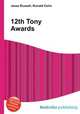 12th Tony Awards, Jesse Russell,Ronald Cohn 