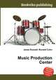 Music Production Center, Jesse Russell,Ronald Cohn 