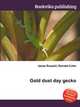 Gold dust day gecko, Jesse Russell,Ronald Cohn 