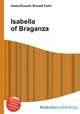 Isabella of Braganza, Jesse Russell,Ronald Cohn 