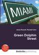 Green Dolphin Street, Jesse Russell,Ronald Cohn 