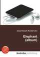 Elephant (album), Jesse Russell,Ronald Cohn 
