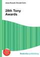 28th Tony Awards, Jesse Russell,Ronald Cohn 