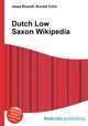 Dutch Low Saxon Wikipedia, Jesse Russell,Ronald Cohn 