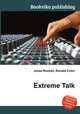 Extreme Talk, Jesse Russell,Ronald Cohn 
