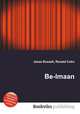 Be-Imaan, Jesse Russell,Ronald Cohn 