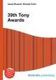 39th Tony Awards, Jesse Russell,Ronald Cohn 