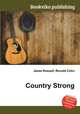 Country Strong, Jesse Russell,Ronald Cohn 