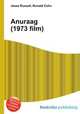 Anuraag (1973 film), Jesse Russell,Ronald Cohn 